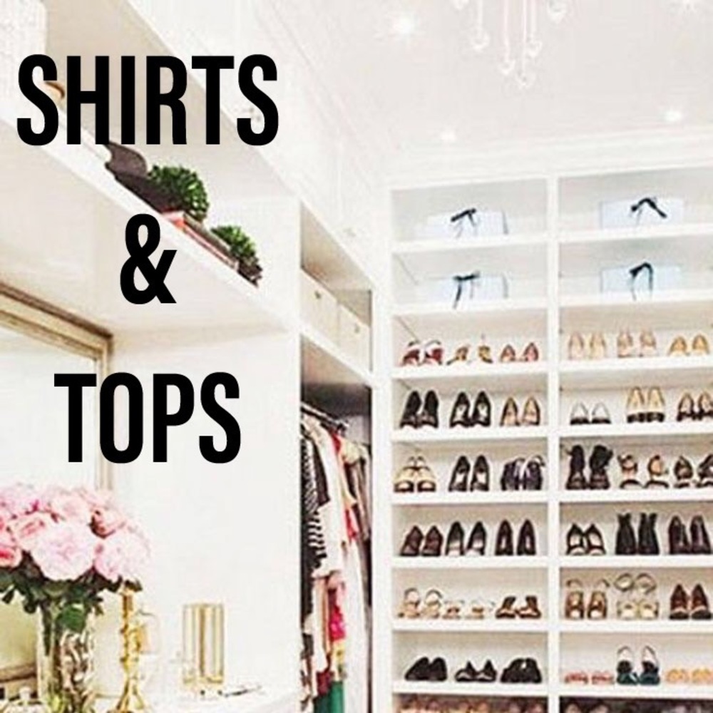 Shirts and Tops Ahead!